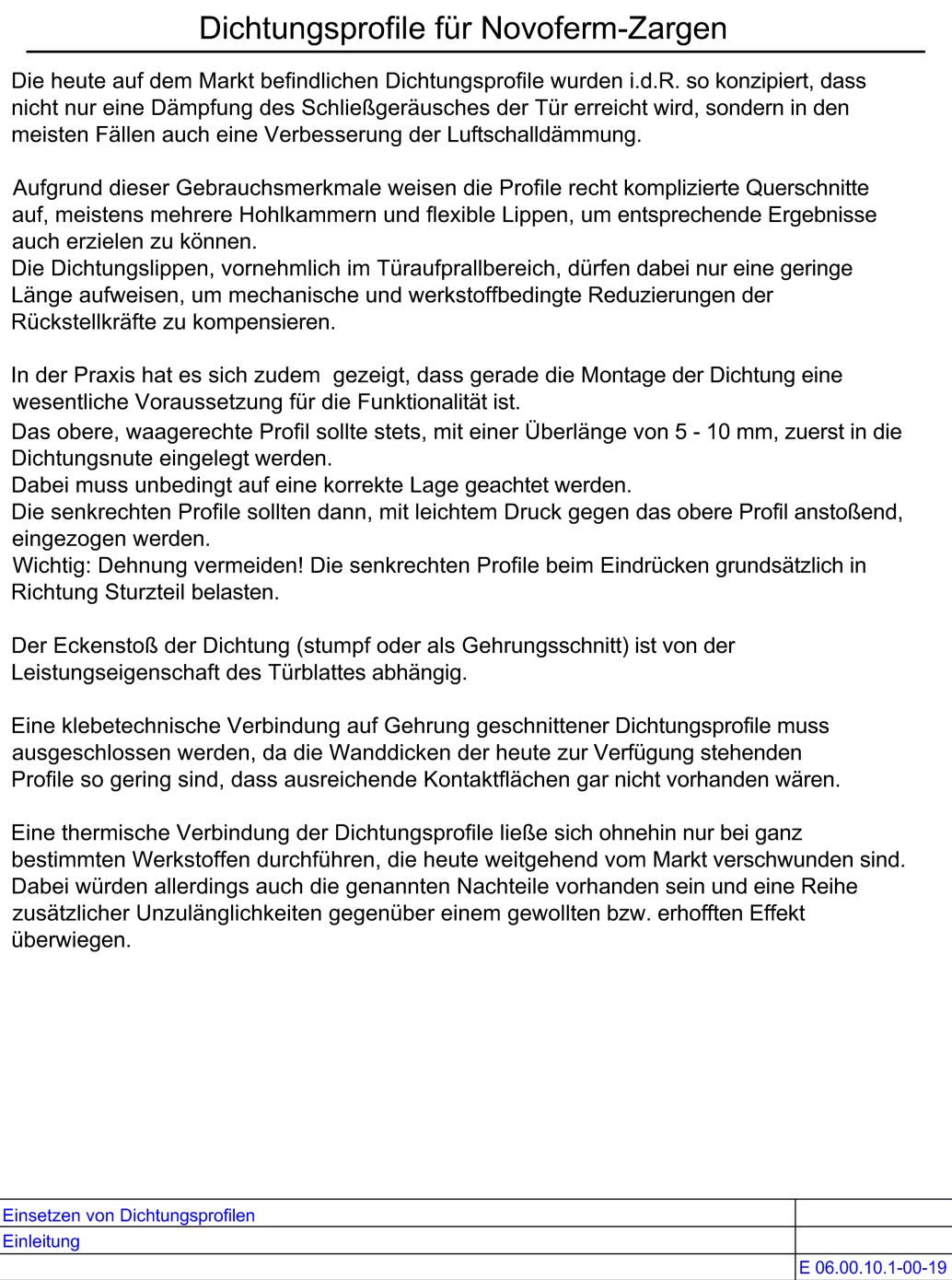 Einsetzen von Dichtungsprofilen